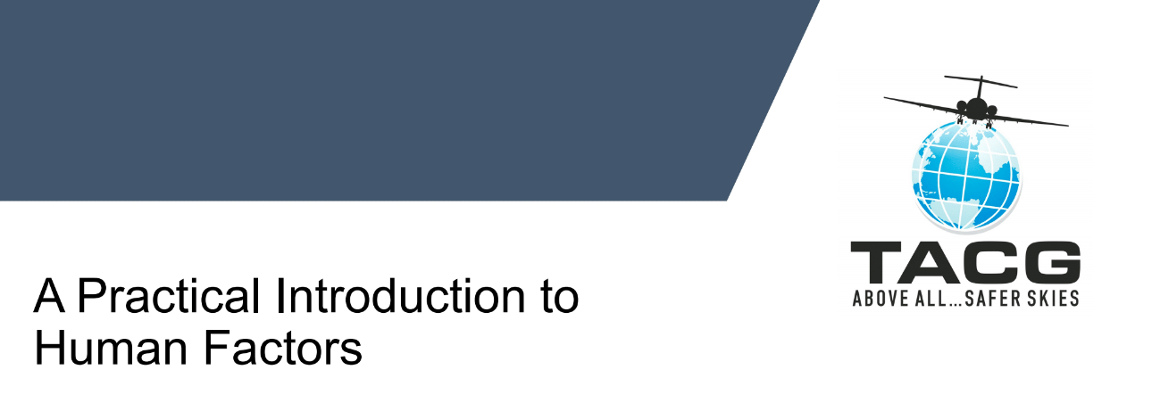 Presentation: A practical introduction to Human Factors in Aviation