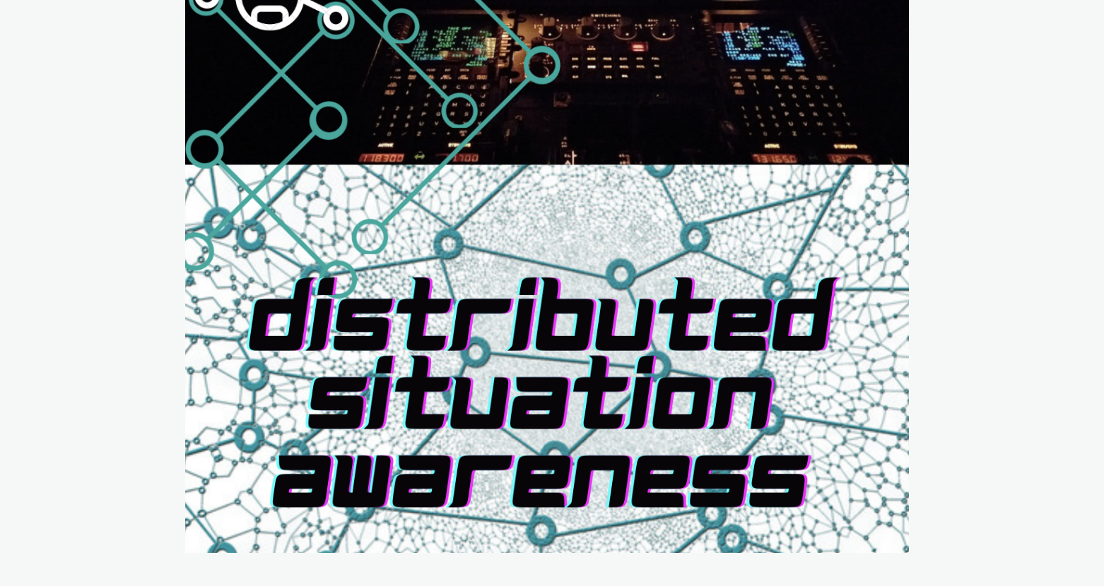 Distributed Situation Awareness