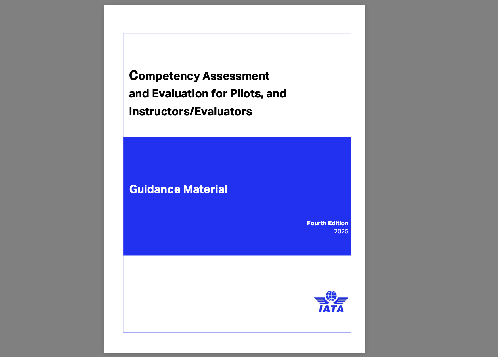 Competency assessment and evaluation for pilots and instructors/evaluators.